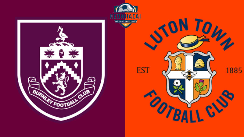 Soi kèo Burnley vs Luton Town, 2h45 13/01/2024