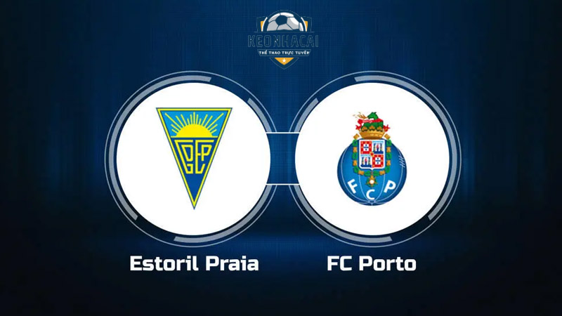 Soi kèo GD Estoril-Praia vs Porto, 3h45 10/01/2024