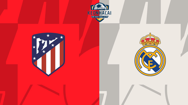 Soi kèo Real Madrid vs Atletico Madrid, 2h 11/01/2024