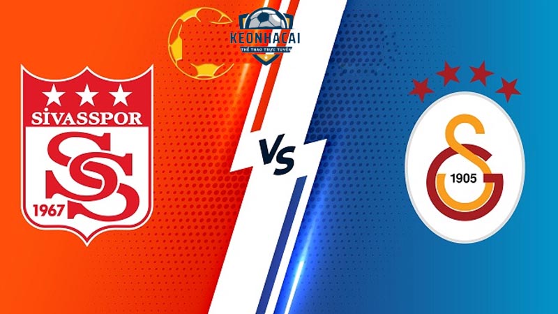 Soi kèo Sivasspor vs Galatasaray, 21h 11/01/2024